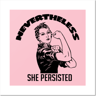 Nevertheless She Persisted Posters and Art